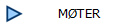 MØTER
